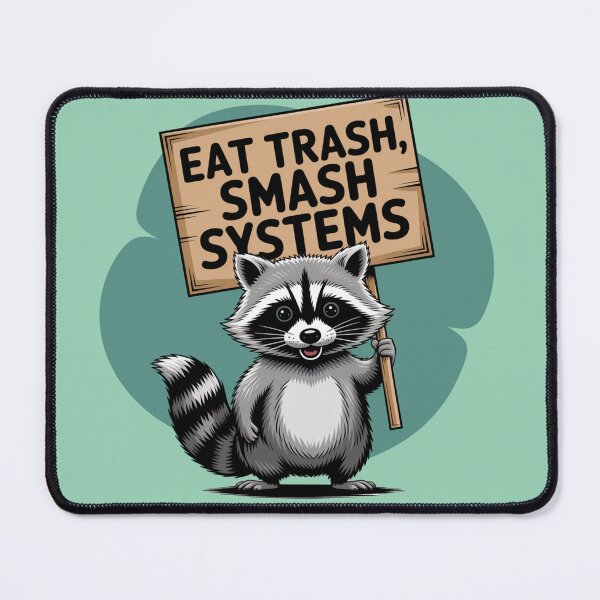 Item preview, Eat Trash Smash Systems Raccoon – Funny Anarchist Animal Protest Art for Stickers, Shirts & Radical Cute Decor designed and sold by FieldHouseTees.