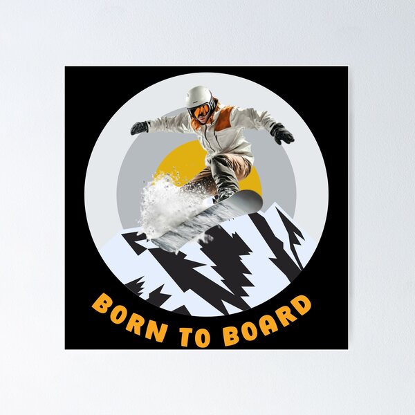 Item preview, Snowboard Winter Mountains Climb High, Ride Hard Design  designed and sold by LovelyHappyGift.