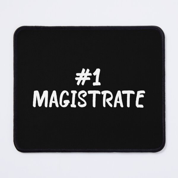 Item preview, Proud Magistrate Apparel Law Courtroom Legal Authority designed and sold by Dzeery.