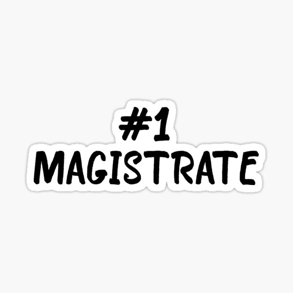 Item preview, Proud Magistrate Apparel Law Courtroom Legal Authority designed and sold by Dzeery.