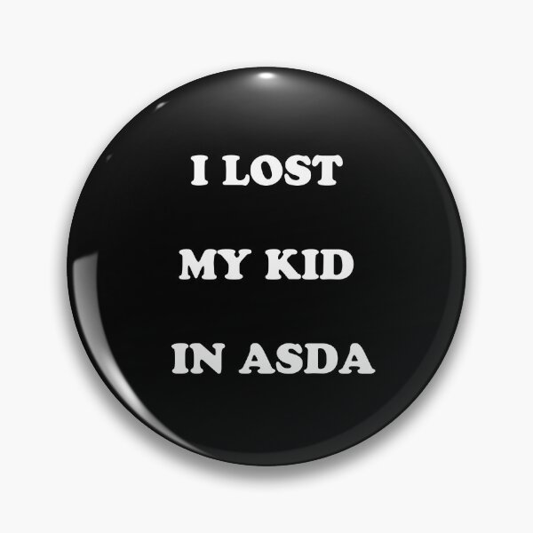 Item preview, I lost my kid in ASDA designed and sold by GCGuy.