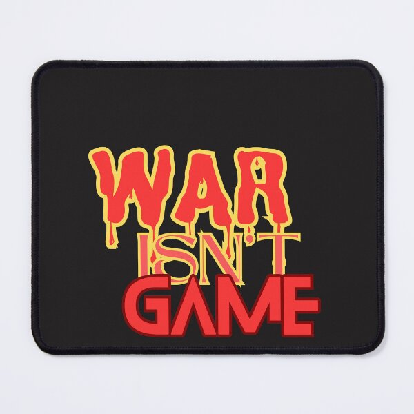 Item preview, WAR isn't GAME''TeeWorld designed and sold by idizayilstore.