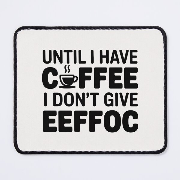 Item preview, Funny Coffee Quote Until I Have Coffee I Don’t Care Morning designed and sold by MagicSD Designs.