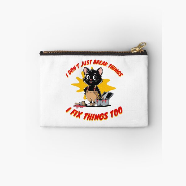 Item preview, I don't just break things I fix things too, designed and sold by BritishDelights.