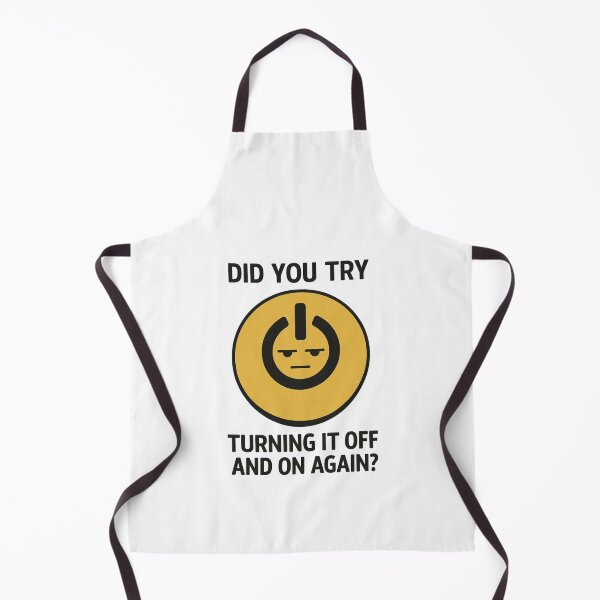 Item preview, Did You Try Turning It Off and On Again? – Funny Tech Support Meme designed and sold by thesnakeater.