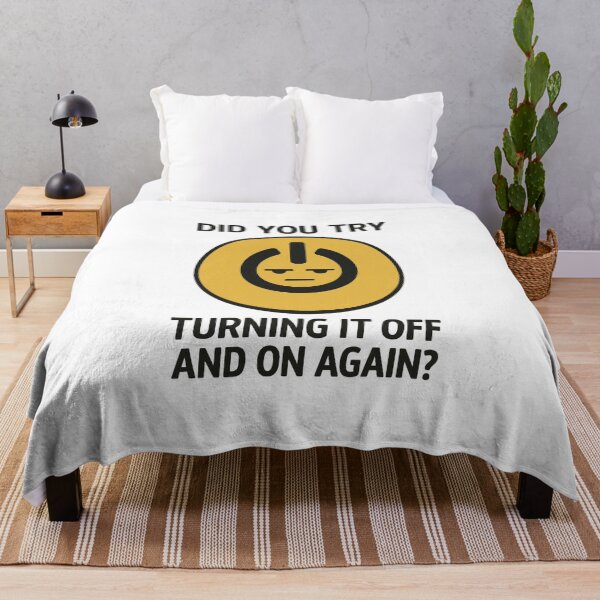 Item preview, Did You Try Turning It Off and On Again? – Funny Tech Support Meme designed and sold by thesnakeater.