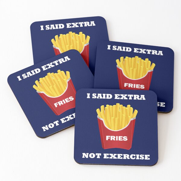 Item preview, Extra Fries Not Exercise Funny Food Quote designed and sold by SandyMDesigns.