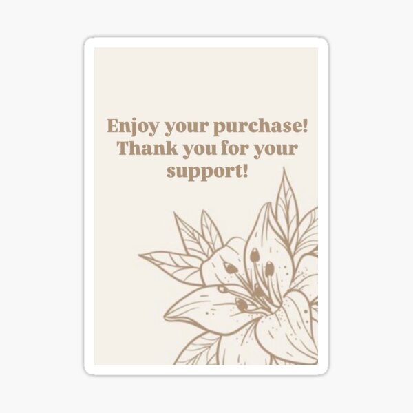 Item preview, Enjoy Your Purchase! Thank You For Your Support designed and sold by cubanmama.