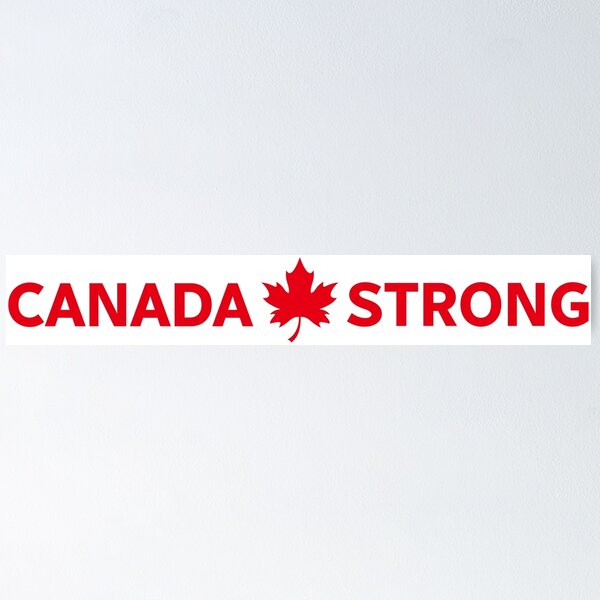 Item preview, Canada Strong designed and sold by boundlessmeme.