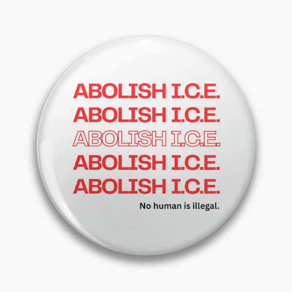 Item preview, Abolish ICE - No Human is Illegal designed and sold by CMG Art Studio.