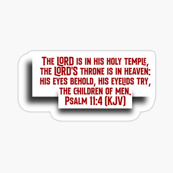 Artikel-Vorschau von Psalm 11:4, designt und verkauft von IddotheProphet.