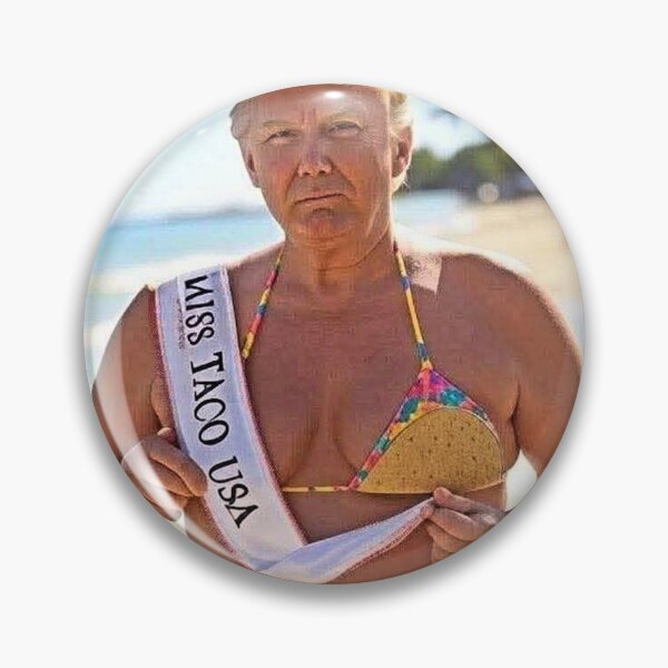 Item preview, Miss Taco USA - Trump Taco Pretty Boy  designed and sold by Earth Nature Creations.