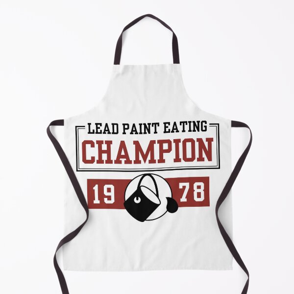 Item preview, Lead Paint Eating CHAMPION designed and sold by MageSlayer3000.