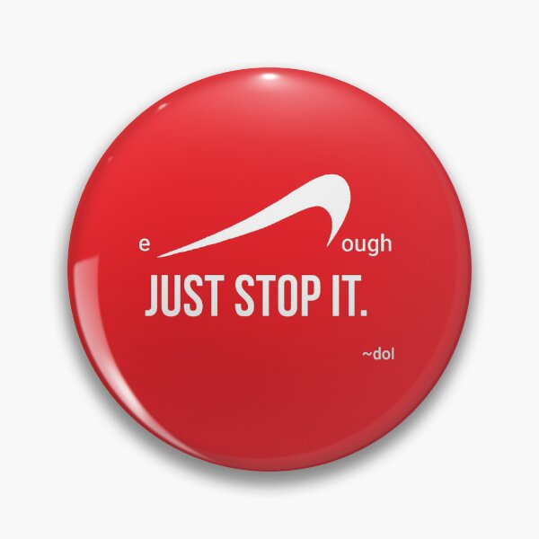 Item preview, enough Just Stop It (W/r) designed and sold by Dorothy Ogda Laxton.