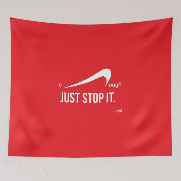 Item preview, enough Just Stop It (W/r) designed and sold by Dorothy Ogda Laxton.