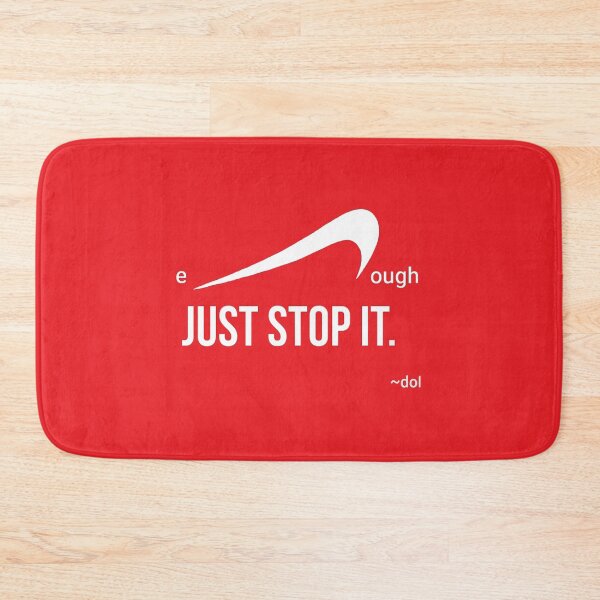 Item preview, enough Just Stop It (W/r) designed and sold by Dorothy Ogda Laxton.