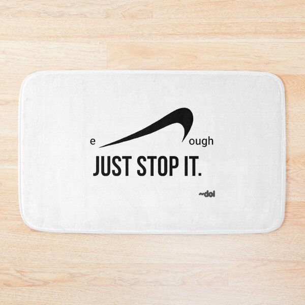 Item preview, enough Just Stop It (B/w) designed and sold by Dorothy Ogda Laxton.