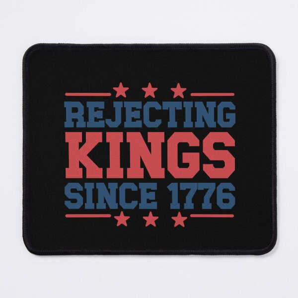 Item preview, Vintage Rejecting Kings Since 1776 designed and sold by AoSora.
