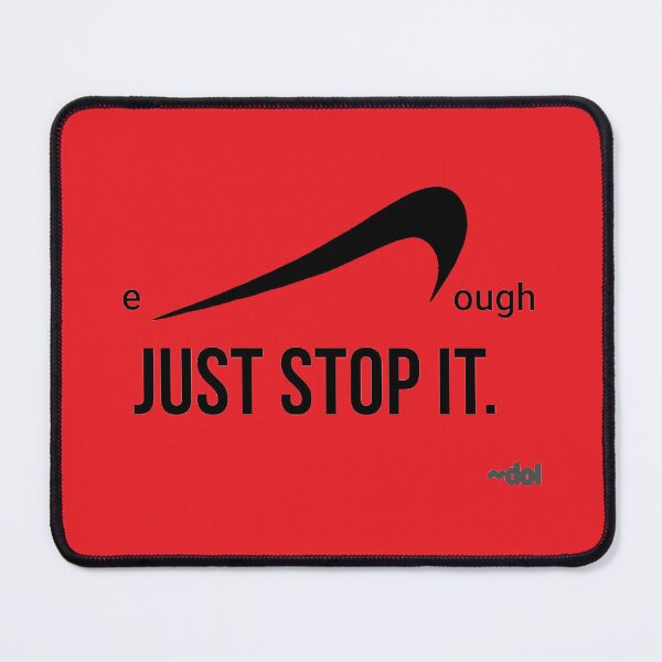 Item preview, enough Just Stop It (B/r) designed and sold by Dorothy Ogda Laxton.