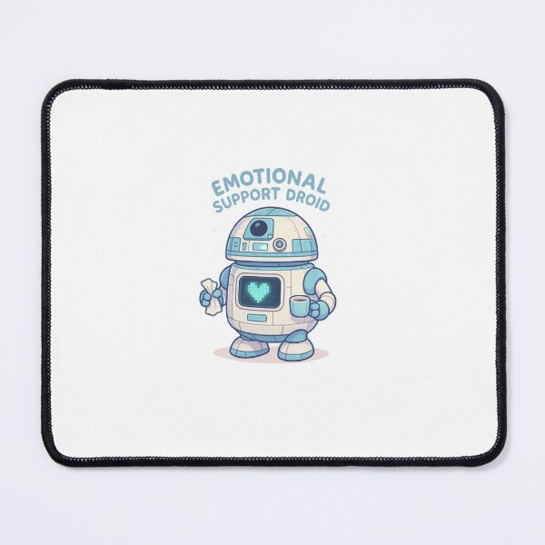 Item preview, Emotional Support Droid designed and sold by MAVNALE.