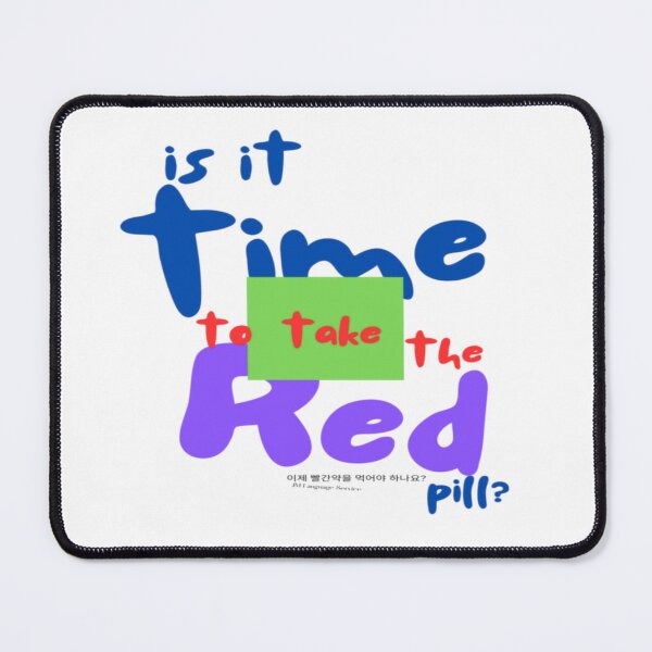 Item preview, Is It Time to Take the Red Pill? – Bold Thought-Provoking Typography Design designed and sold by JM Language Service.