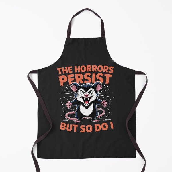 Item preview, The Horrors Persist But So Do I designed and sold by BeyondTe.