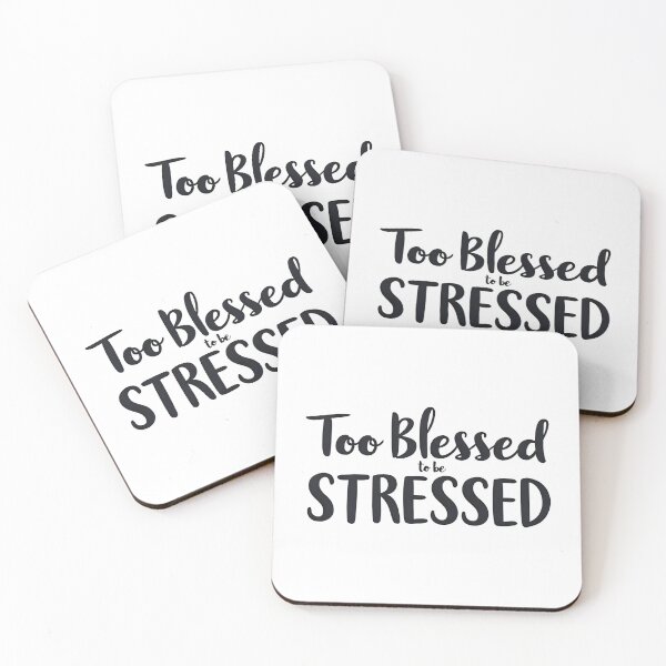 Item preview, Too Blessed To Be Stressed 1 designed and sold by scripture.n.sunshine.