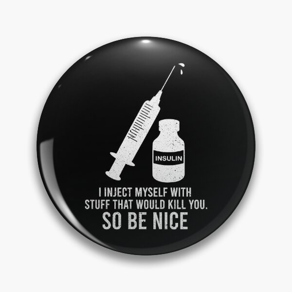 Item preview, I Inject Myself With Stuff That Kill You - Funny Diabetic Type 1 Diabetes Awareness Gift designed and sold by mhernaevily.