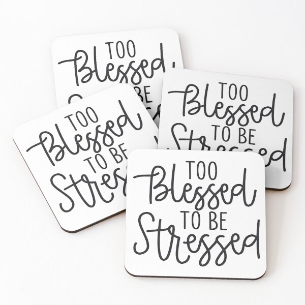Item preview, Too Blessed To Be Stressed 2 designed and sold by scripture.n.sunshine.