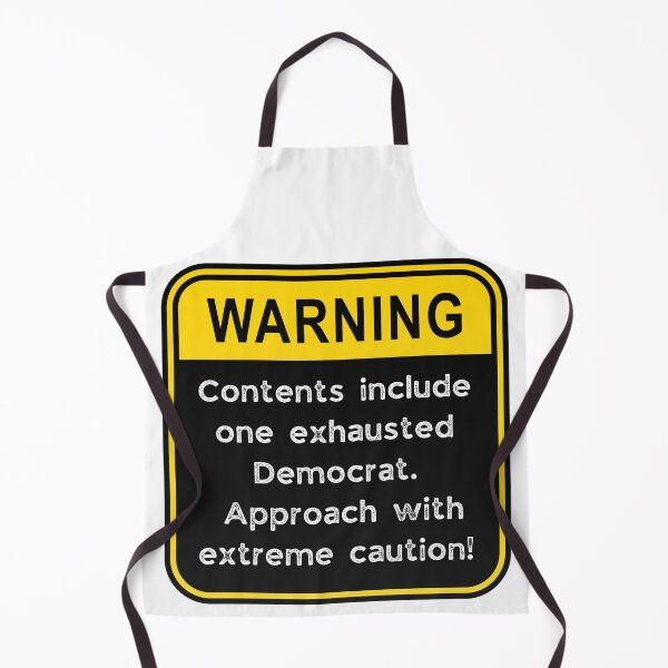 Item preview, Funny Democrat Warning Sign – Exhausted Democrat Caution Road Sign designed and sold by Fredster1966.