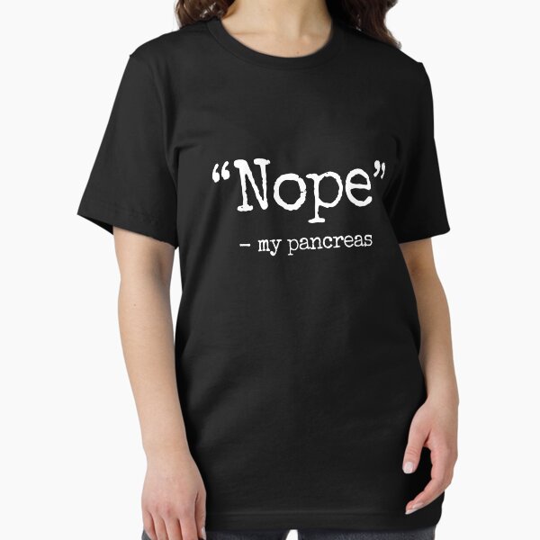 Item preview, Nope, My Pancreas - Diabetes Diabetic Support & Awareness designed and sold by mhernaevily.
