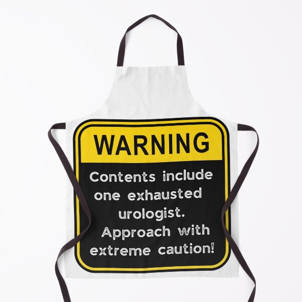Item preview, Exhausted Urologist Warning Sign – Funny Road Sign Design designed and sold by Fredster1966.