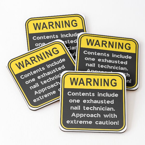 Item preview, Funny Nail Technician Warning Sign – Exhausted Nail Tech Caution Road Sign designed and sold by Fredster1966.