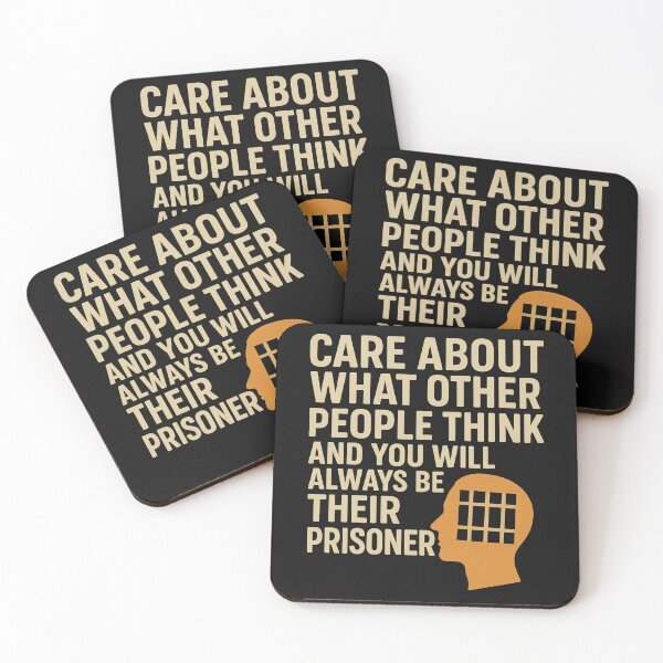 Item preview, Care about what other people think and you will be their prisoner designed and sold by Artivio2025.