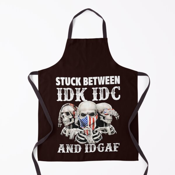 Item preview, Stuck Between IDK, IDC, and IDGAF - Funny Skeleton Quote designed and sold by 3liegy.