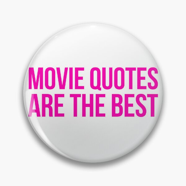 Item preview, Movies Quotes Are The Best designed and sold by HyperfixationStation.