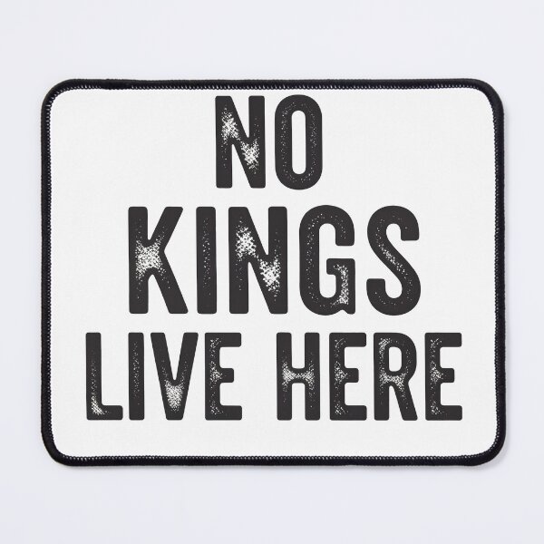 Item preview, No Kings Live Here - Bold Distressed Political Statement designed and sold by j-2k.