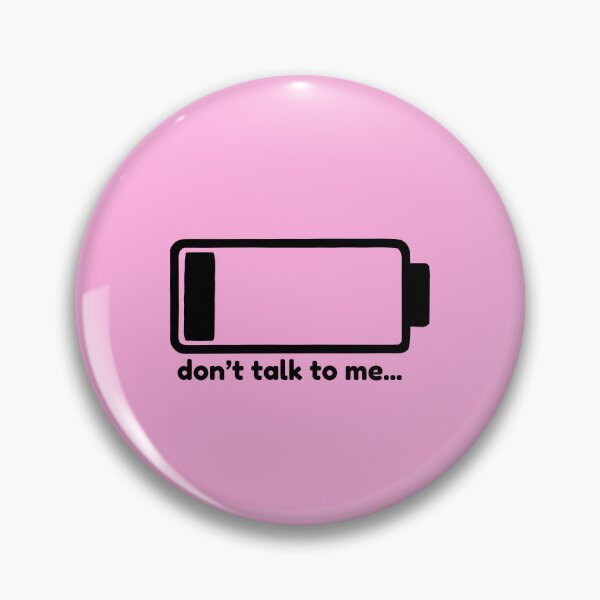 Item preview, Low Social Battery - "don't talk to me..." designed and sold by mareb203.