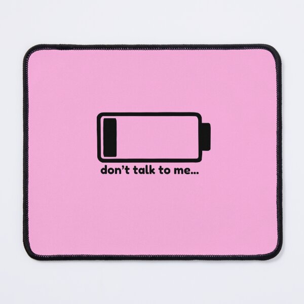 Item preview, Low Social Battery - "don't talk to me..." designed and sold by mareb203.