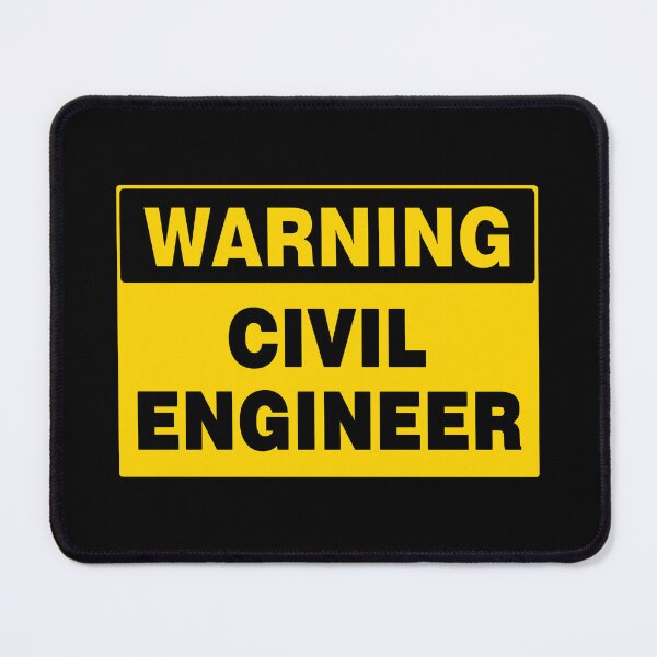 Item preview, WARNING SIGN, CIVIL ENGINEER, INDUSTRIAL SIGNAGE, FUNNY designed and sold by AASparksDesigns.
