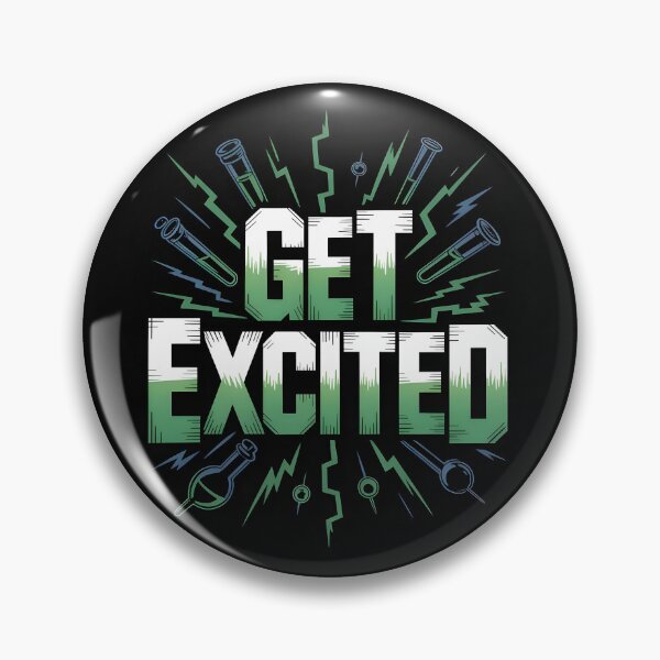 Item preview, Get Excited designed and sold by Dilwish5.