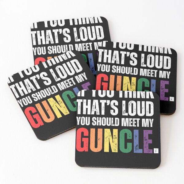 Item preview, If You Think That's Loud You Should Meet My Guncle Rainbow Pride designed and sold by GuncleCo.