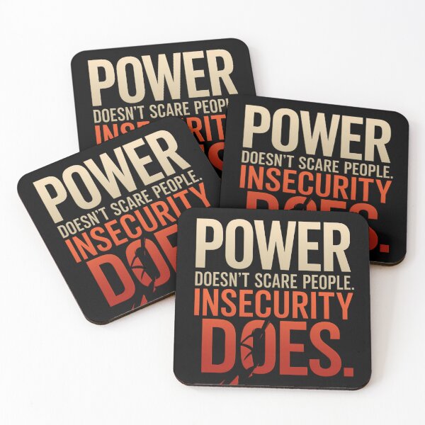 Item preview, Power Doesn’t Scare People. Insecurity Does. – Fierce Bold Quote designed and sold by QuirkySpark.