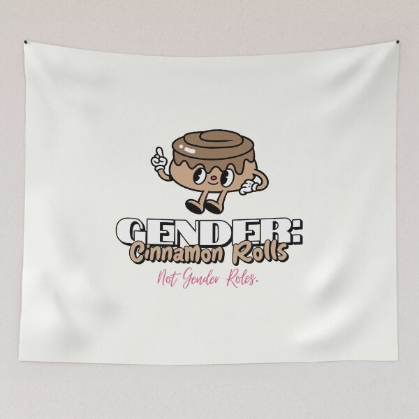 Item preview, Gender: Cinnamon Rolls, Not Gender Roles designed and sold by musthavewords.