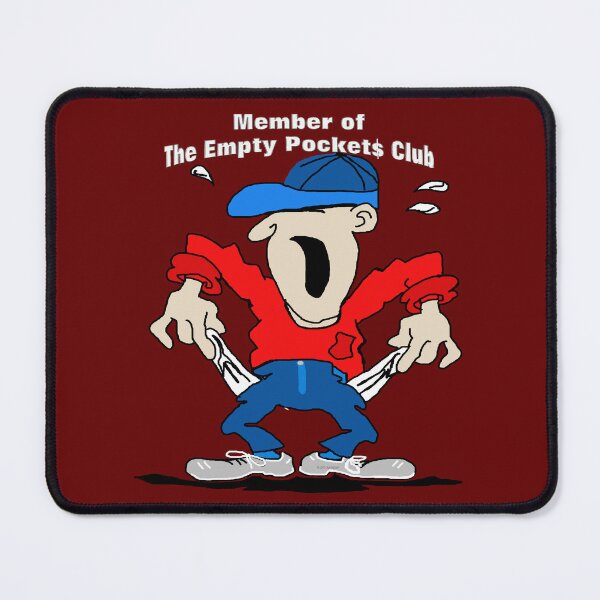 Item preview, Member of The Empty Pockets Club designed and sold by kristalcurt.