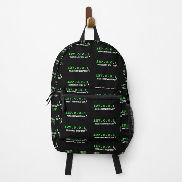 Item preview, 127.0.0.1 WHERE I GHOST MYSELF DAILY - Witty IT Professional | Funny Tech Humor | Introvert Programmer designed and sold by Cree8if.
