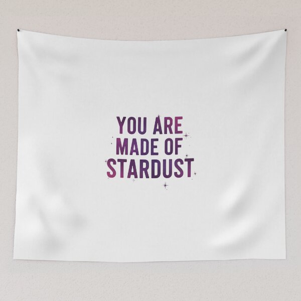 Item preview, You Are Made Of Stardust Cosmic Inspirational Quote designed and sold by Luxury-Studio.