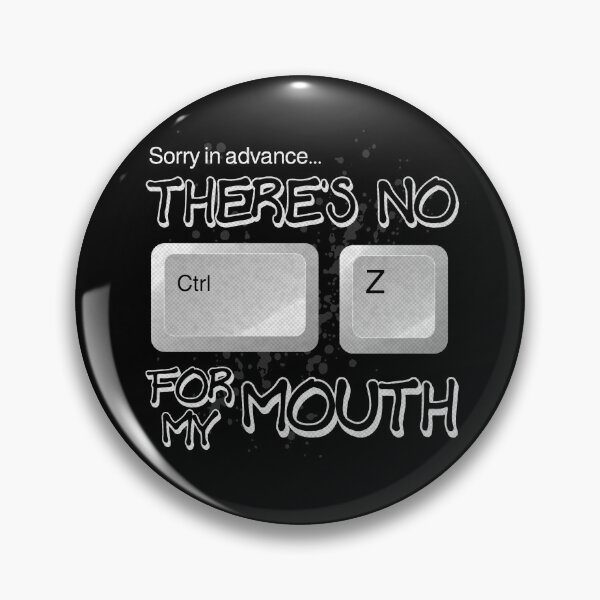 Item preview, Shut Up Computer Command CTRL Z Loudmouth designed and sold by TackyTime.