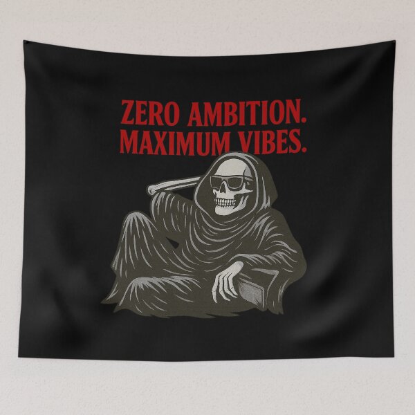 Item preview, Zero ambition. Maximum Vibes – Grim Reaper Chill Shirt designed and sold by Elfonso.