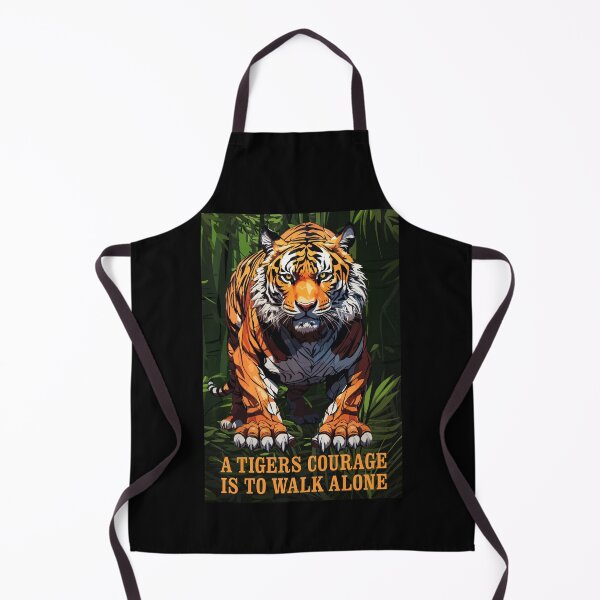 Item preview, A TIGERS COURAGE IS TO WALK ALONE designed and sold by TIGERRIFIC.